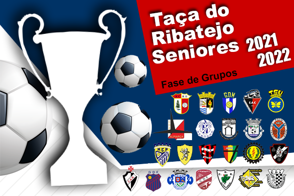 Vai arrancar Fase de Grupos da Taça do Ribatejo Seniores 2021-2022